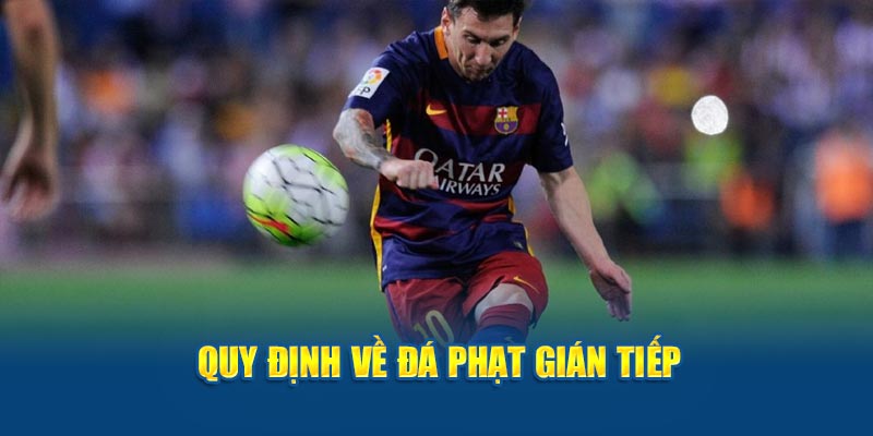 Quy định về đá phạt gián tiếp